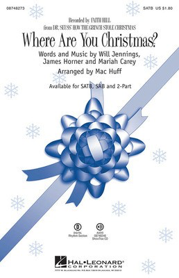 Where Are You Christmas? - (from Dr Seuss' How the Grinch Stole Christmas) - James Horner|Mariah Carey|Will Jennings - Mac Huff Hal Leonard ShowTrax CD CD