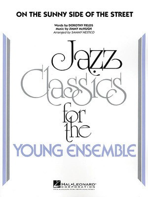On The Sunny Side Of The Street - Sammy Nestico Hal Leonard Score/Parts