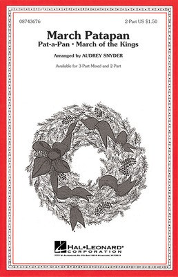 March Patapan - 2-Part Audrey Snyder Hal Leonard Choral Score Octavo