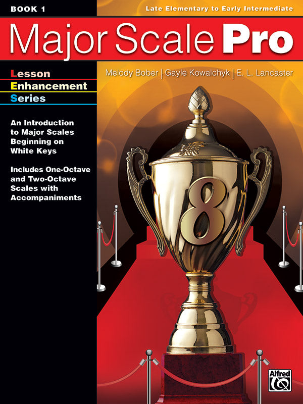 Major Scale Pro Book 1 Piano - Bober Melody; Kowalchyk Gayle; Lancaster EL Alfred 44764