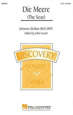 Die Meere - (The Seas) - Johannes Brahms - 2-Part John Leavitt Hal Leonard Choral Score Octavo