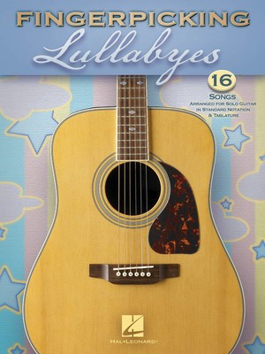 Fingerpicking Lullabyes - 16 Songs Arranged for Solo Guitar in Standard Notation & Tab - Various - Guitar Hal Leonard Guitar TAB