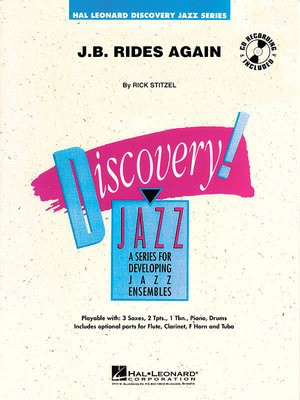 J.B. Rides Again - Rick Stitzel - Hal Leonard Score/Parts