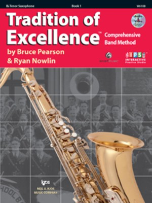 Tradition of Excellence Book 1 - Tenor Saxophone - Tenor Saxophone Bruce Pearson|Ryan Nowlin Neil A. Kjos Music Company /DVD