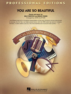 You Are So Beautiful (Key: C, Db) - Billy Preston|Bruce Fisher - John Clayton Hal Leonard Score/Parts