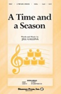 A Time and a Season - Jill Gallina - Shawnee Press CD