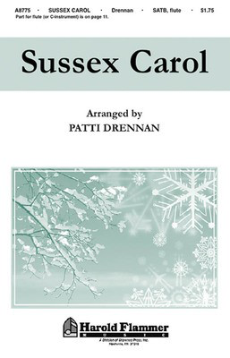Sussex Carol - SATB Patti Drennan Shawnee Press Choral Score Octavo