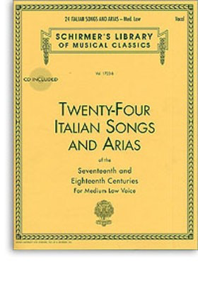 24 Italian Songs & Arias of the 17th & 18th Centuries - Medium Low Voice/Audio Access Online Schirmer 50481593
