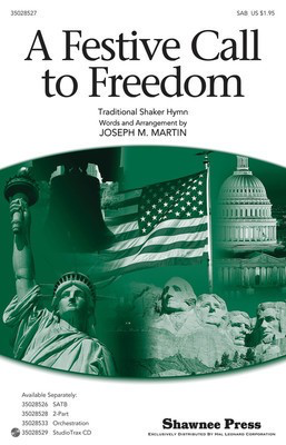 A Festive Call to Freedom - Together We Sing Series - Joseph Martin - SAB Joseph Martin Shawnee Press Choral Score Octavo