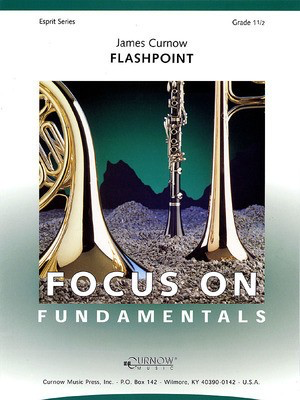 Flashpoint - Grade 1.5 - Score and Parts - James Curnow - Curnow Music Score/Parts