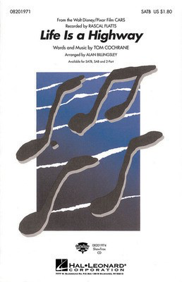 Life Is a Highway - Tom Cochrane - 2-Part Alan Billingsley Hal Leonard Octavo