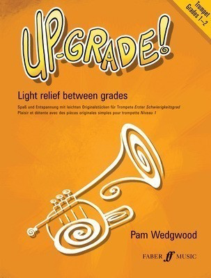 Up-Grade! Trumpet Grades 1-2 - for Trumpet and Piano - Pam Wedgwood - Trumpet Faber Music