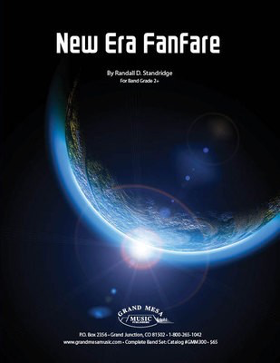 New Era Fanfare - Randall Standridge - Grand Mesa Music Score
