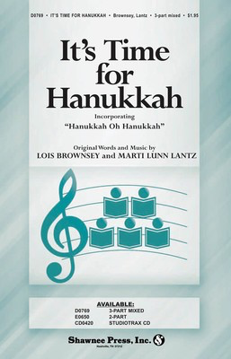It's Time for Hanukkah - Incorporating Hanukkah, Oh Hanukkah - Lois Brownsey|Marti Lunn Lantz - 3-Part Shawnee Press Choral Score Octavo