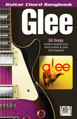 Glee - Guitar Chord Songbook - Guitar|Vocal Hal Leonard Melody Line, Lyrics & Chords