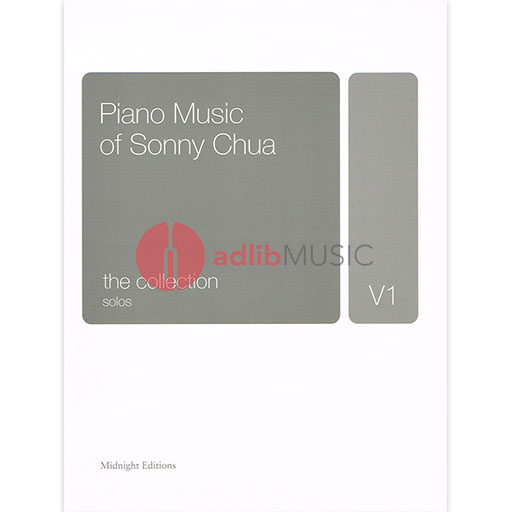 Chau - Piano Music of Sonny Chua: The Collection - Piano Midnight Editions PWSC