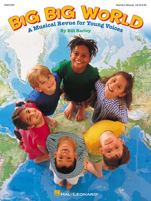 Big Big World (Musical) - Bill Harley - Hal Leonard ShowTrax CD CD