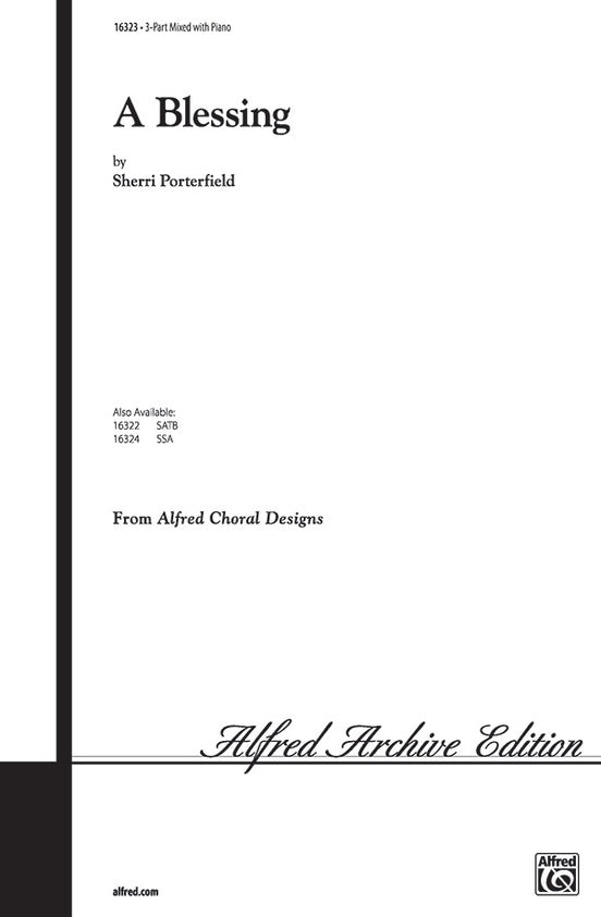A Blessing - 3-Part Mixed Choral Octavo (Digital Download)