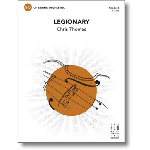 Thomas - Legionary - String Orchestra Grade 3 Score/Parts FJH ST6433