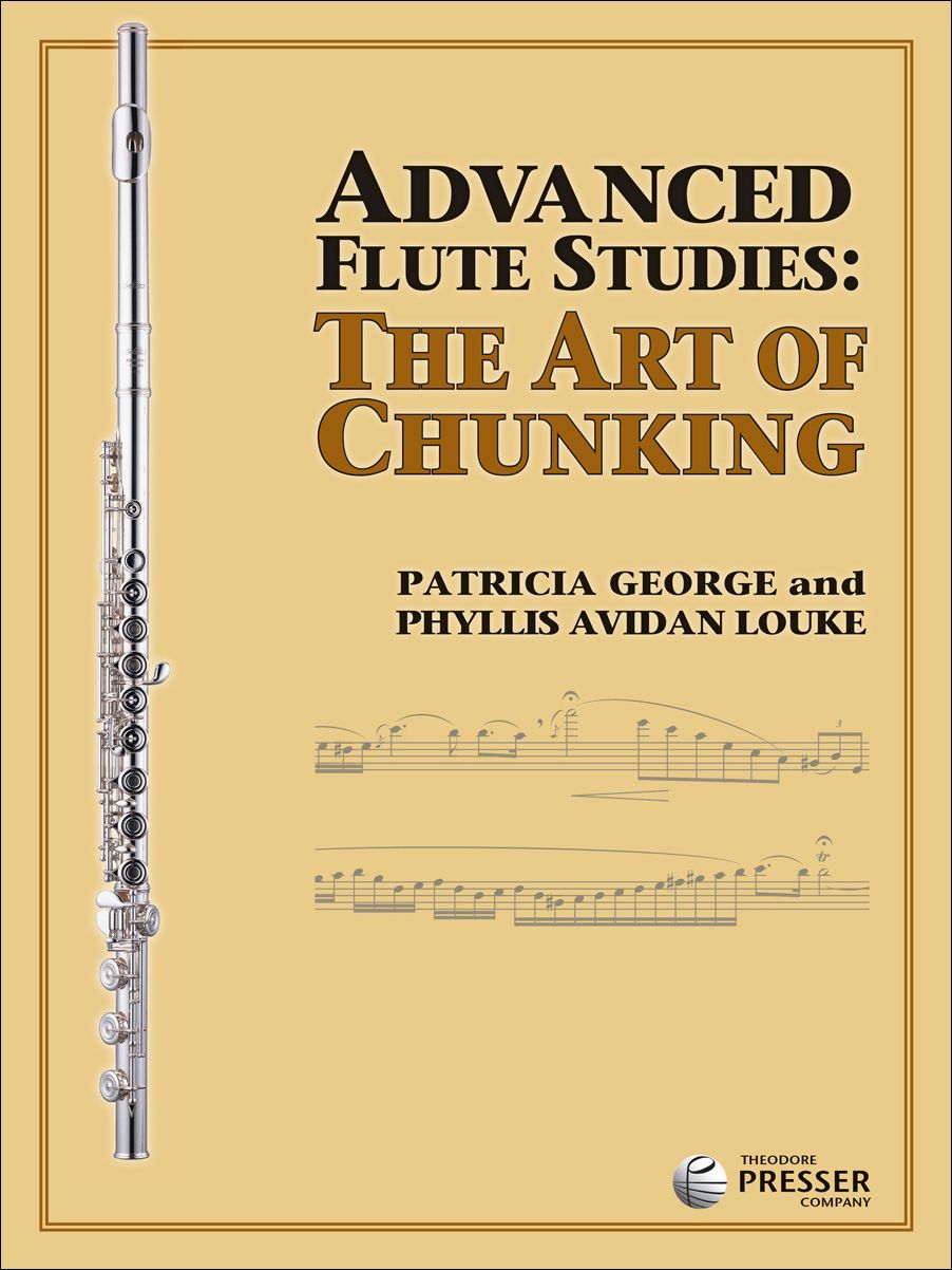 Advanced Flute Studies: The Art of Chunking - George/Louke
