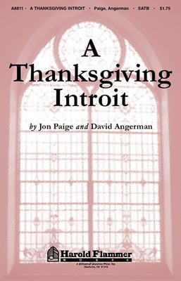 A Thanksgiving Introit - SATB Hal Leonard Choral Score Octavo