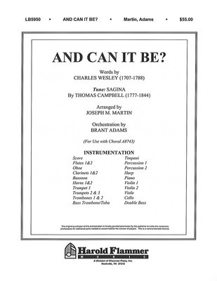 And Can It Be? (from Testament of Praise) - Charles Wesley - Joseph M. Martin Shawnee Press Score/Parts