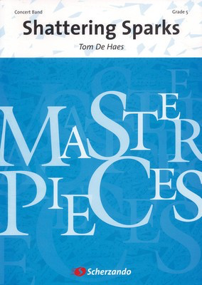 Shattering Sparks - Tom de Haes - De Haske Publications Score/Parts