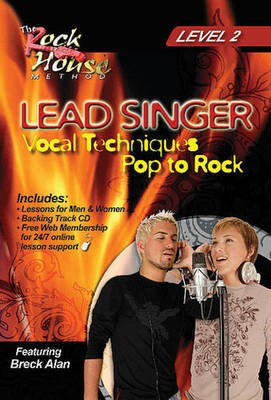 Breck Alan - Lead Singer Vocal Techniques Pop to Rock - Level 2 - Vocal Breck Alan Rock House DVD