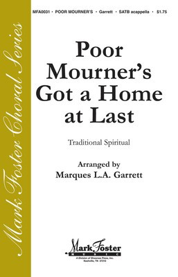 Poor Mourner's Got a Home at Last - SATB Marques L.A. Garrett Shawnee Press Choral Score Octavo