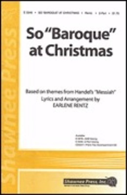 So Baroque at Christmas - 2-Part Earlene Rentz Shawnee Press Choral Score Octavo