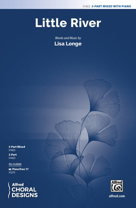 Little River - 3 Part Mixed Choral Octavo (Digital Download)