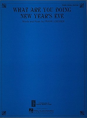What Are You Doing New Year's Eve? - Hal Leonard Piano & Vocal