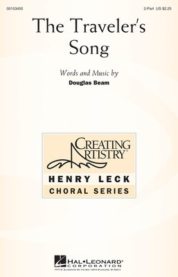 The Traveler's Song - Douglas Beam - 2-Part Treble Hal Leonard Octavo