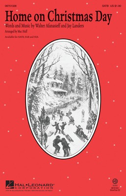 Home on Christmas Day - SSA Mac Huff Hal Leonard Choral Score Octavo