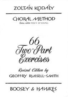 Choral Method Vol. 6 - 66 two-part Exercises - Zoltan Kodaly - 2-Part Percy M. Young Boosey & Hawkes Choral Score