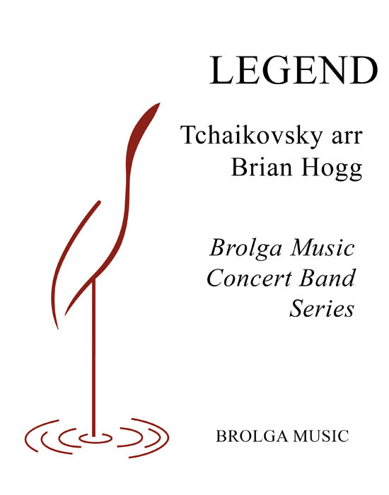 Tchaikovsky - Legend - Concert Band grade 3 arranged by Hultgren Brolga Music Publishing