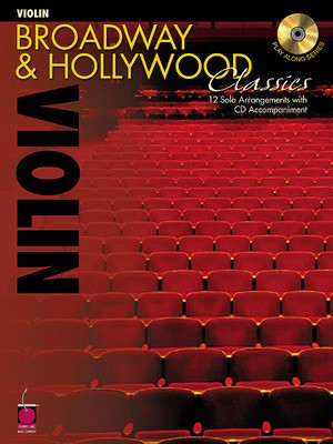 Broadway and Hollywood Classics for Violin - Various - Violin Various Cherry Lane Music
