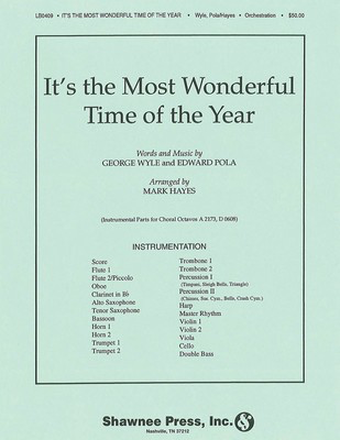 It's the Most Wonderful Time of the Year - Eddie Pola|George Wyle - Mark Hayes Shawnee Press Instrumental Parts