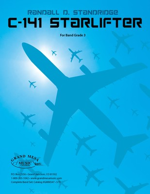C-141 Starlifter - Randall Standridge - Grand Mesa Music Score/Parts