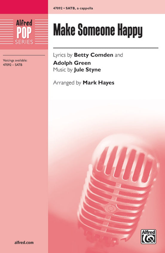 Make Someone Happy – SATB, a cappella Choral Octavo (Digital Download)