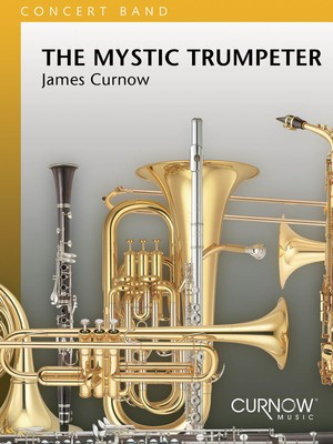 The Mystic Trumpeter - Grade 4 - Score Only - James Curnow - Curnow Music Score