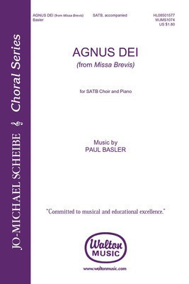 Agnus Dei (from Missa Brevis) - Paul Basler - SATB Walton Music Choral Score Octavo
