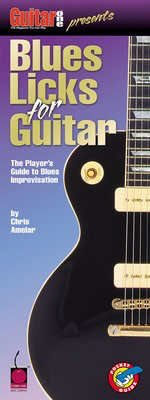 Guitar One Presents Blues Licks for Guitar - Guitar Chris Amelar Cherry Lane Music