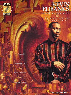 Kevin Eubanks - Creative Guitarist - Guitar Hal Leonard Guitar Solo /CD