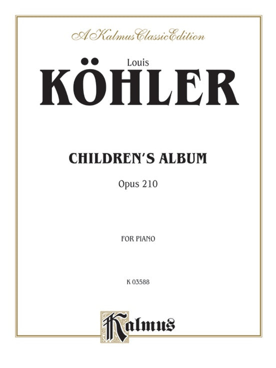 Kohler - Children's Album, Op. 210 - Piano Solo (Digital Download)