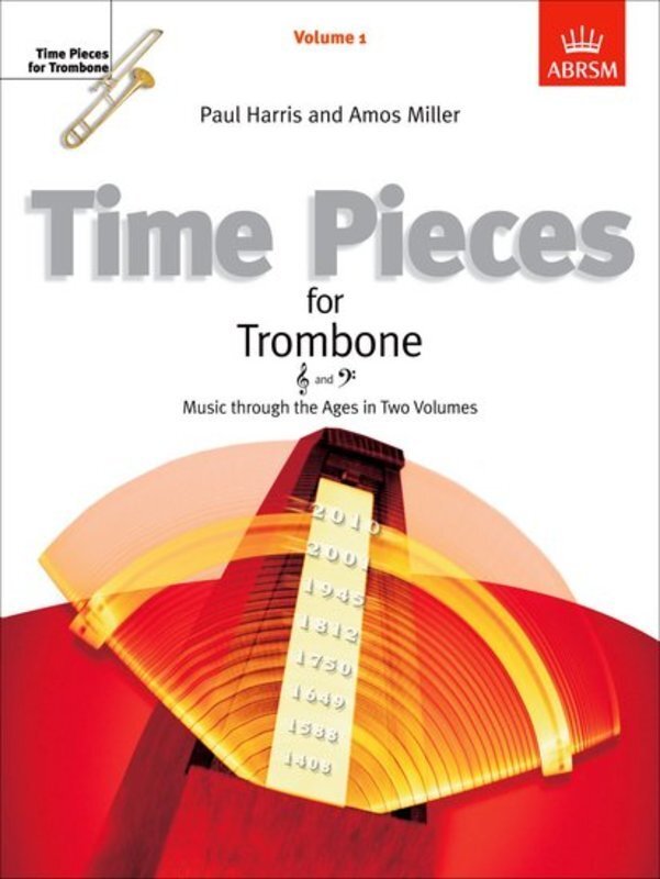 Time Pieces for Trombone Volume 1