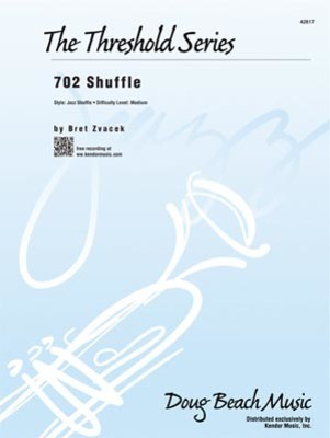 702 Shuffle - Bret Zvacek - Kendor Music Score/Parts
