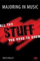 Majoring in Music - All the Stuff You Need to Know - Rich Holly Meredith Music