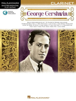 George Gershwin - Instrumental Play-Along for Clarinet - George Gershwin - Clarinet Hal Leonard Sftcvr/Online Audio