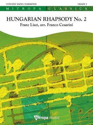 Hungarian Rhapsody No. 2 - Franz Liszt - Franco Cesarini Mitropa Music Score/Parts